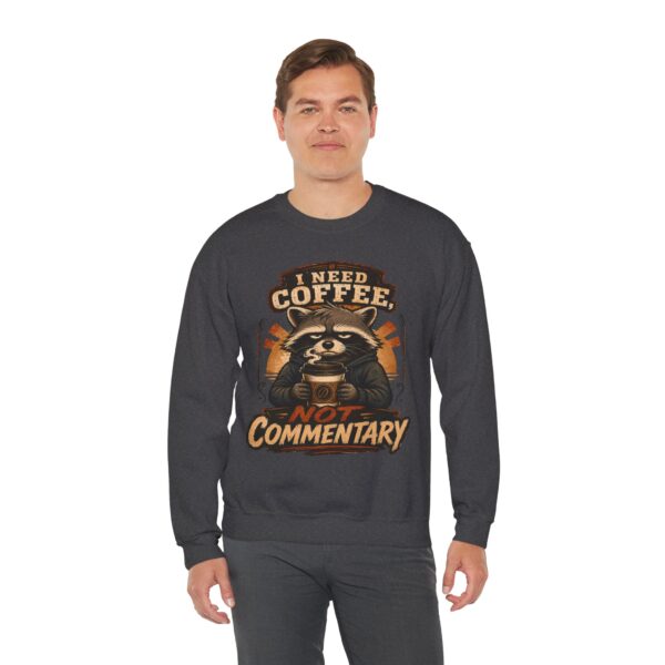 Coffee Raccoon Sweatshirt — "I Need Coffee Not Commentary" Cozy Crewneck