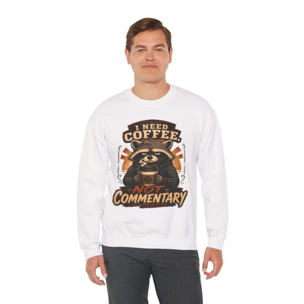 Coffee Raccoon Sweatshirt — "I Need Coffee Not Commentary" Cozy Crewneck