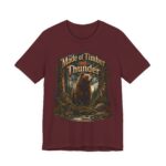 Made of Timber and Thunder Bear T-Shirt