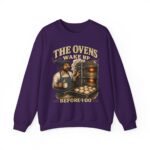 Baker Crewneck Sweatshirt — "The Ovens Wake Up Before I Do" Vintage Bakery Sweatshirt