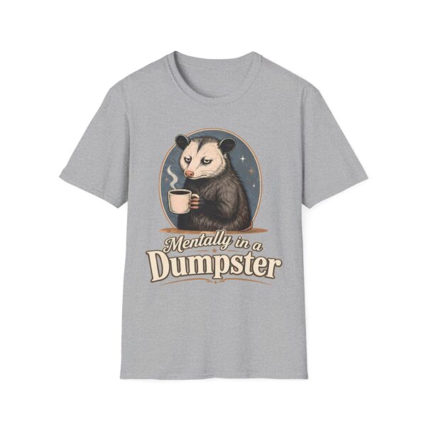 Mentally in a Dumpster Possum Tee — Cute Sarcastic Coffee Graphic T-Shirt