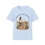 Walking the Dog, Whispering My Prayers T-Shirt