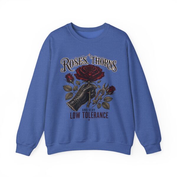Crewneck Sweatshirt - Roses, Thorns and Very Low Tolerance Graphic