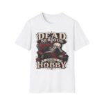Dead Serious About This Hobby Skeleton Crochet Tee