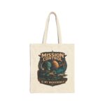 Mission Control Is My Workbench Canvas Tote