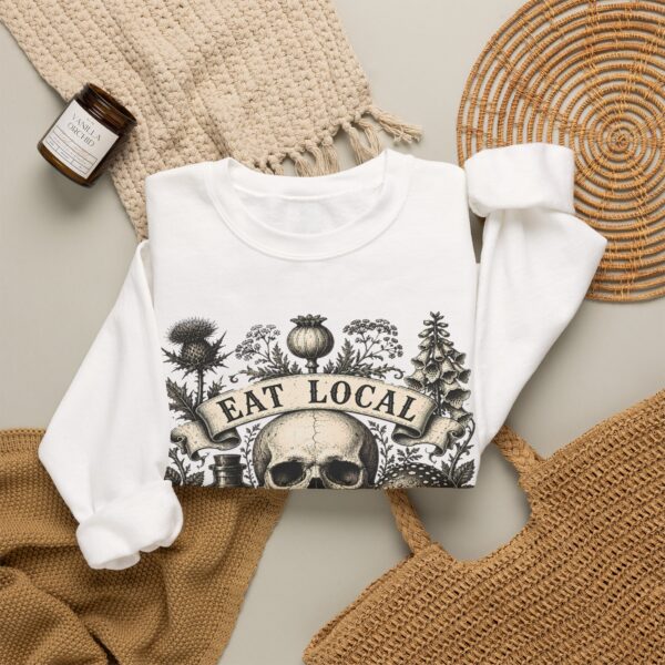 Eat Local Stay Cautious skull illustration Sweatshirt | botanical apothecary design