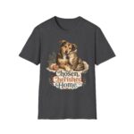 Dog & Cat 'Chosen Cherished Home' T-Shirt — Pet Rescue Adoption Tee