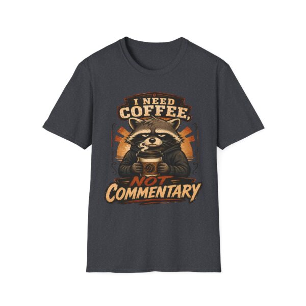 I Need Coffee Not Commentary Raccoon T-Shirt — Funny Coffee Lover Graphic Tee
