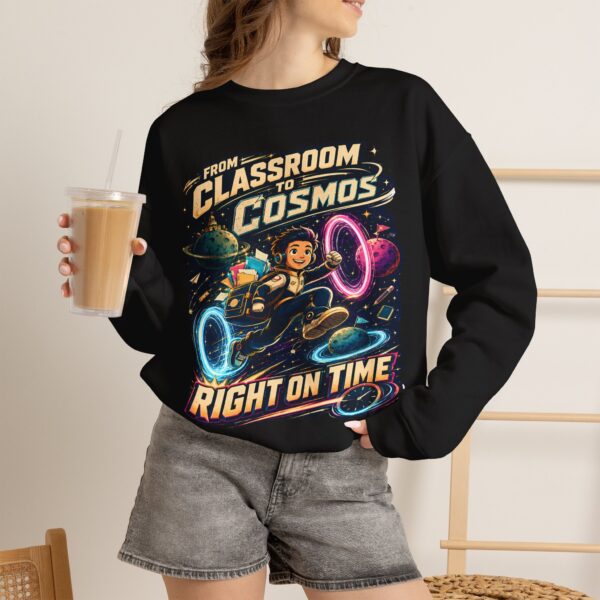 Classroom to Cosmos Crewneck Sweatshirt — Science Teacher Space Design (“Right On Time”)