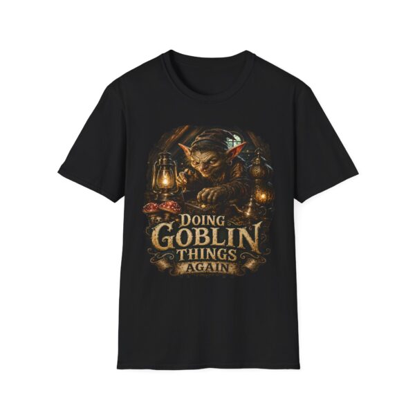 Goblin Things T-Shirt — “Doing Goblin Things Again” Fantasy Graphic Tee