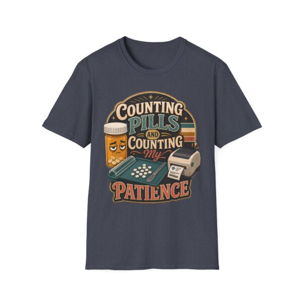 Counting Pills and Counting My Patience T-Shirt