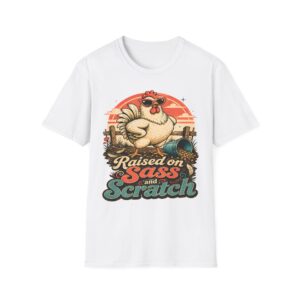 Chicken T-Shirt — "Raised on Sass & Scratch" Vintage Farmhouse Tee