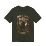 Made of Timber and Thunder Bear T-Shirt