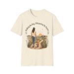Walking the Dog, Whispering My Prayers T-Shirt