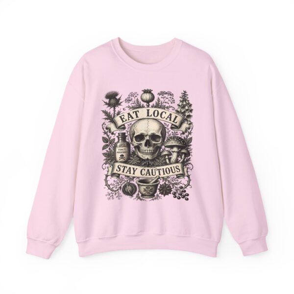 Eat Local Stay Cautious skull illustration Sweatshirt | botanical apothecary design