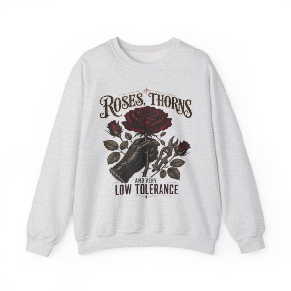Crewneck Sweatshirt - Roses, Thorns and Very Low Tolerance Graphic
