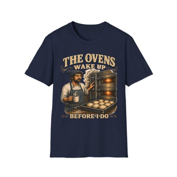 Baker's Tee — "The Ovens Wake Up Before I Do" Graphic T-Shirt