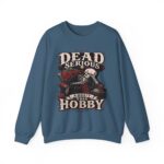 Dead Serious About This Hobby Crewneck Sweatshirt — Skeleton Crocheting Graphic