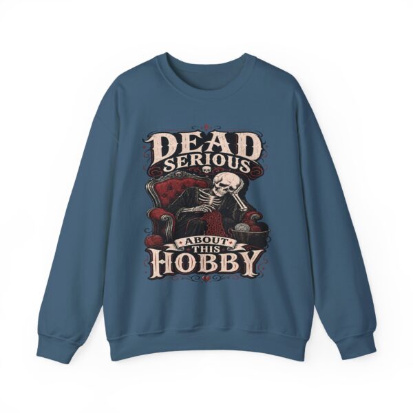 Dead Serious About This Hobby Crewneck Sweatshirt — Skeleton Crocheting Graphic