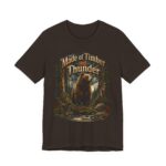 Made of Timber and Thunder Bear T-Shirt