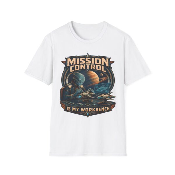 Mission Control T-Shirt — 'Mission Control is My Workbench' Retro Space Workshop Tee