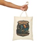Mission Control Is My Workbench Canvas Tote