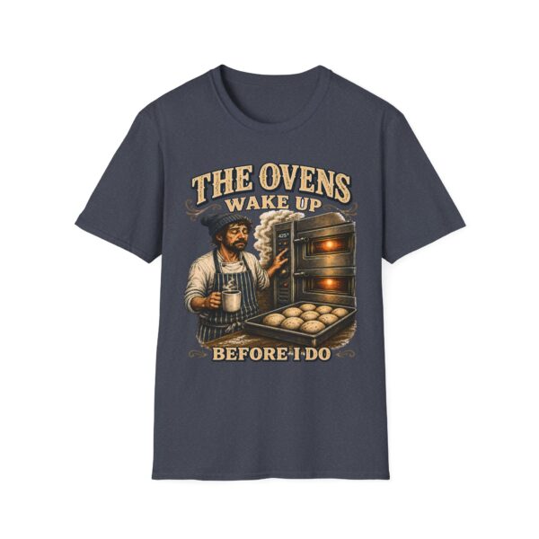 Baker's Tee — "The Ovens Wake Up Before I Do" Graphic T-Shirt