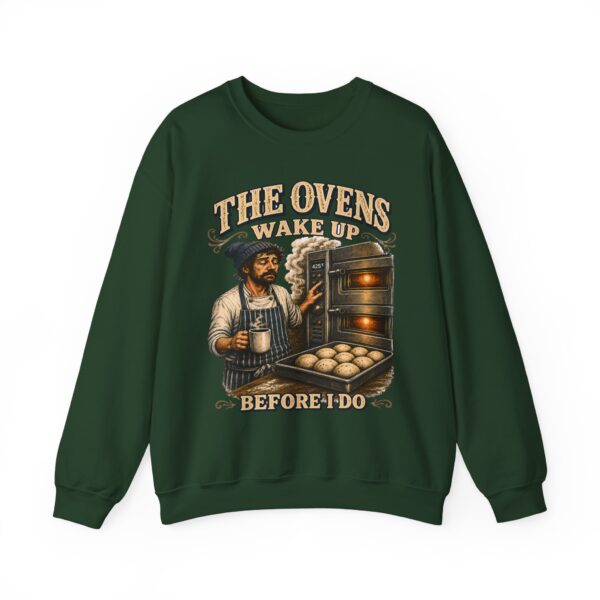 Baker Crewneck Sweatshirt — "The Ovens Wake Up Before I Do" Vintage Bakery Sweatshirt