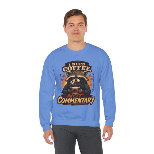 Coffee Raccoon Sweatshirt — "I Need Coffee Not Commentary" Cozy Crewneck