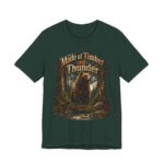 Made of Timber and Thunder Bear T-Shirt