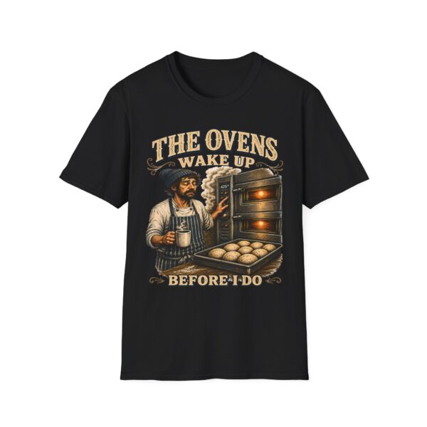 Baker's Tee — "The Ovens Wake Up Before I Do" Graphic T-Shirt