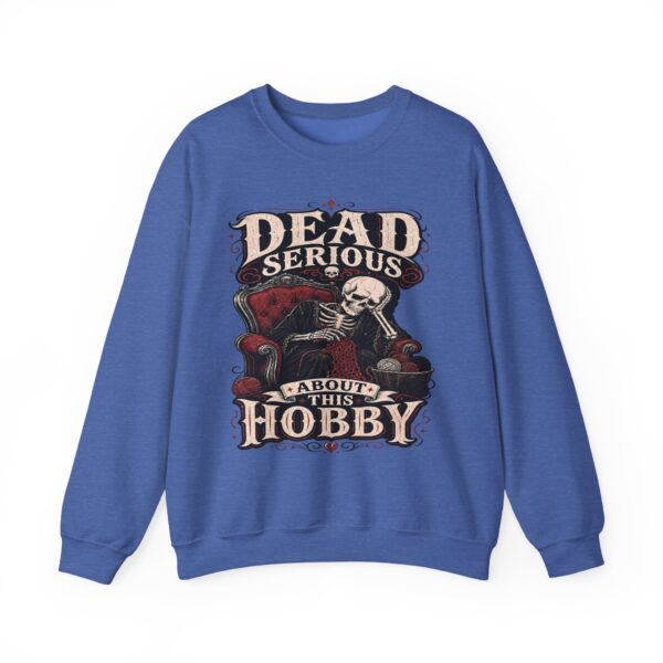 Dead Serious About This Hobby Crewneck Sweatshirt — Skeleton Crocheting Graphic