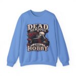 Dead Serious About This Hobby Crewneck Sweatshirt — Skeleton Crocheting Graphic
