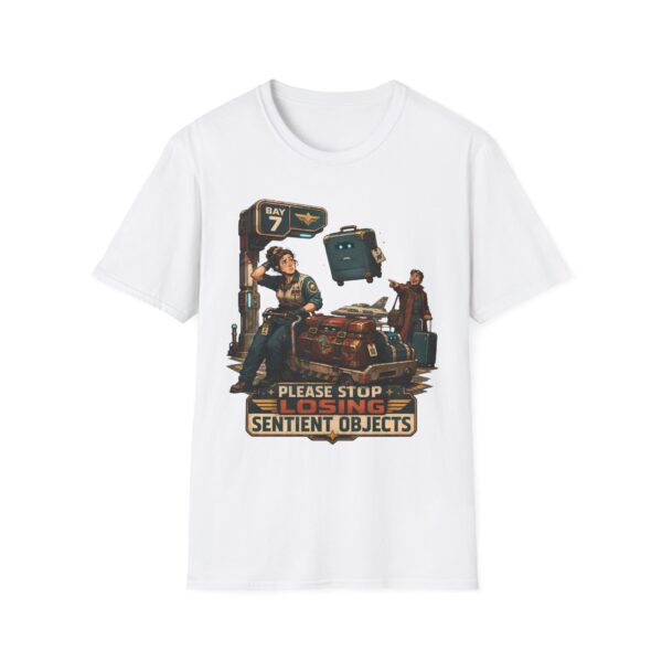 Please Stop Releasing Sentient Objects Sci-Fi Humor T-Shirt