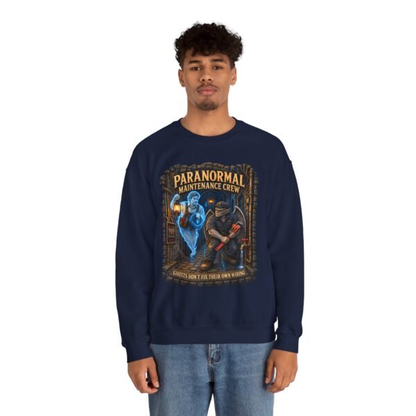 Paranormal Maintenance Crew Sweatshirt — Ghost Hunter Funny Crewneck