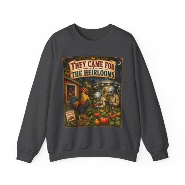 They Came For The Heirlooms Crewneck Sweatshirt — Vintage Garden Harvest Graphic