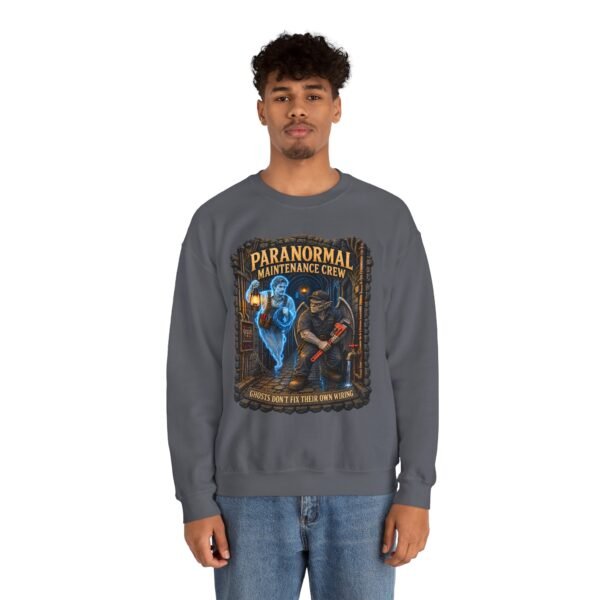 Paranormal Maintenance Crew Sweatshirt — Ghost Hunter Funny Crewneck
