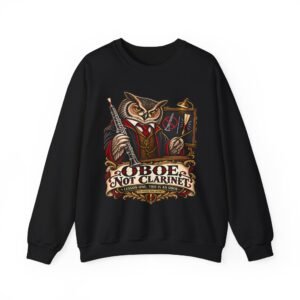 Clarinet Oboe Owl Crewneck Sweatshirt — “Oboe Not Clarinet” Vintage Music Teacher Gift