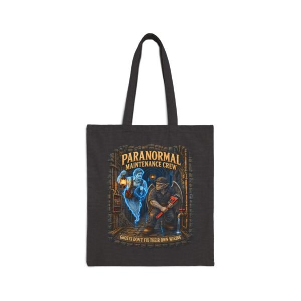 Paranormal Maintenance Crew Tote Bag — Ghost Hunter Utility Canvas Tote