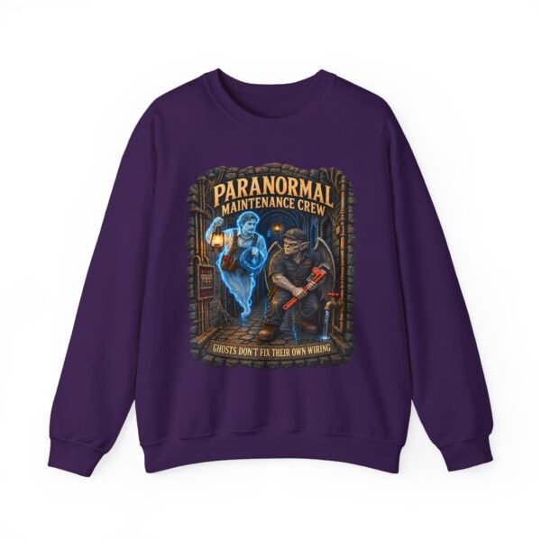 Paranormal Maintenance Crew Sweatshirt — Ghost Hunter Funny Crewneck