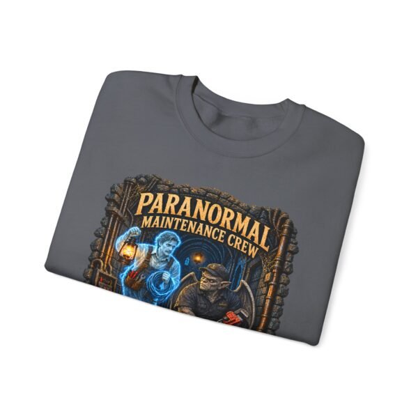 Paranormal Maintenance Crew Sweatshirt — Ghost Hunter Funny Crewneck