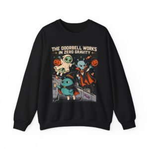 Halloween Alien Crewneck Sweatshirt — “The Doorbell Works in Zero Gravity” Cute Spooky Graphic
