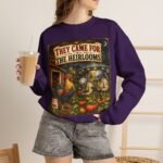They Came For The Heirlooms Crewneck Sweatshirt — Vintage Garden Harvest Graphic