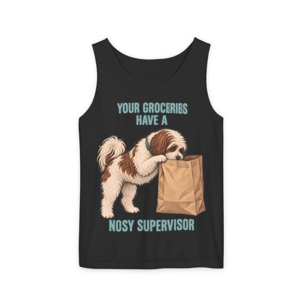 Tank Top - "Your Groceries Have a Nosy Supervisor" Cute Puppy Graphic
