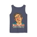 I Didn't Need To Know That tank top | Sarcastic Retro Face design