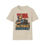 The Term Ends, The Public Stays T-Shirt — Political Statement Tee
