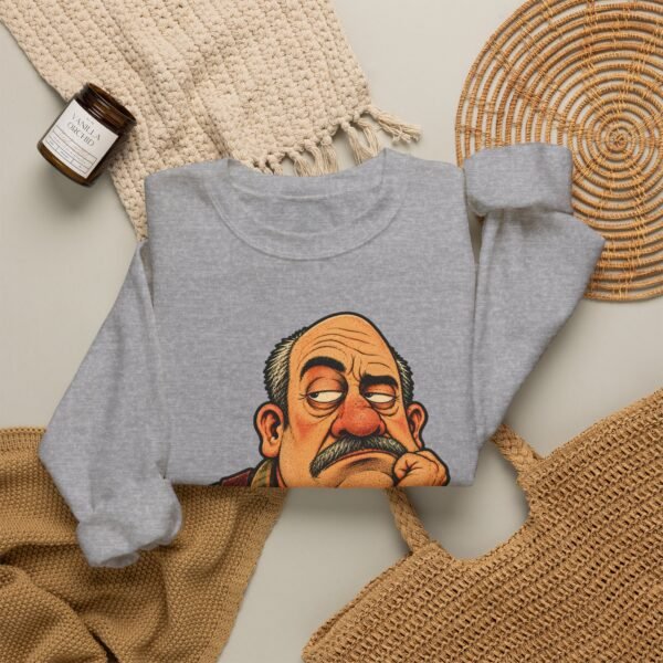 Crewneck Sweatshirt — "I'm Here and That's Something" Funny Grumpy Grandpa Graphic