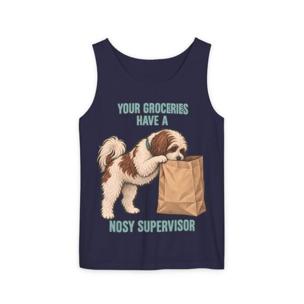 Tank Top - "Your Groceries Have a Nosy Supervisor" Cute Puppy Graphic