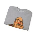 Crewneck Sweatshirt — "I'm Here and That's Something" Funny Grumpy Grandpa Graphic