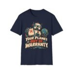 Your Planet Is Out Of Warranty T-Shirt — Retro Robot Climate Awareness Tee
